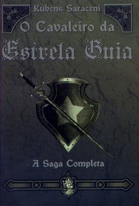 Cavaleiro da Estrela Guia - Rubens Saraceni 1