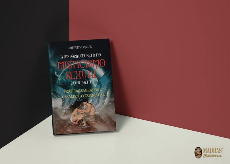 A História Secreta do Misticismo Sexual do Ocidente 2 misticismo sexual