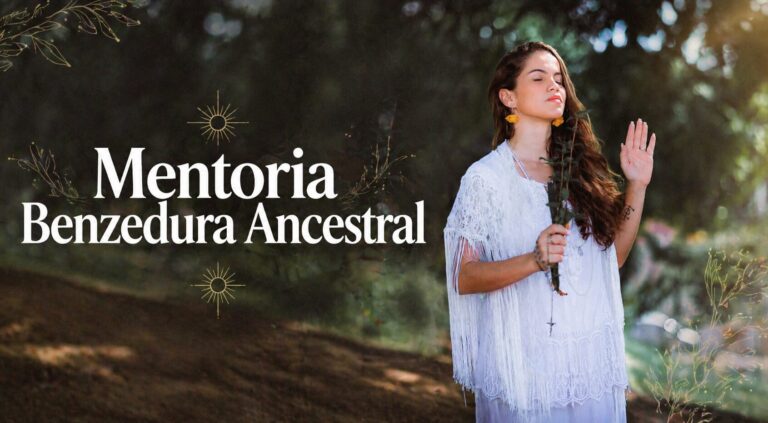 mentoria benzedura ancestral
